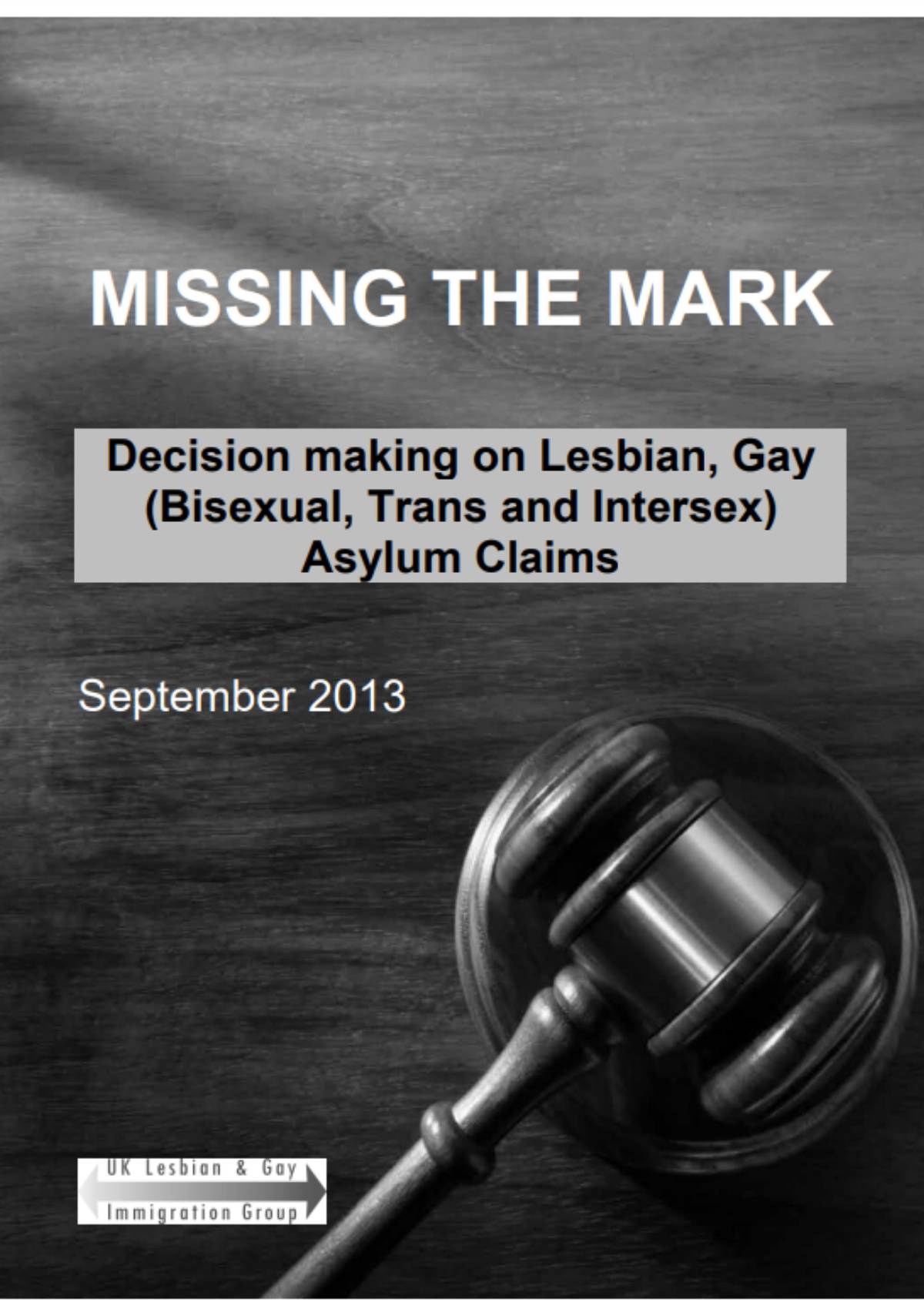 Missing the mark decision making on lesbian, gay, bisexual, transgender and intersex.