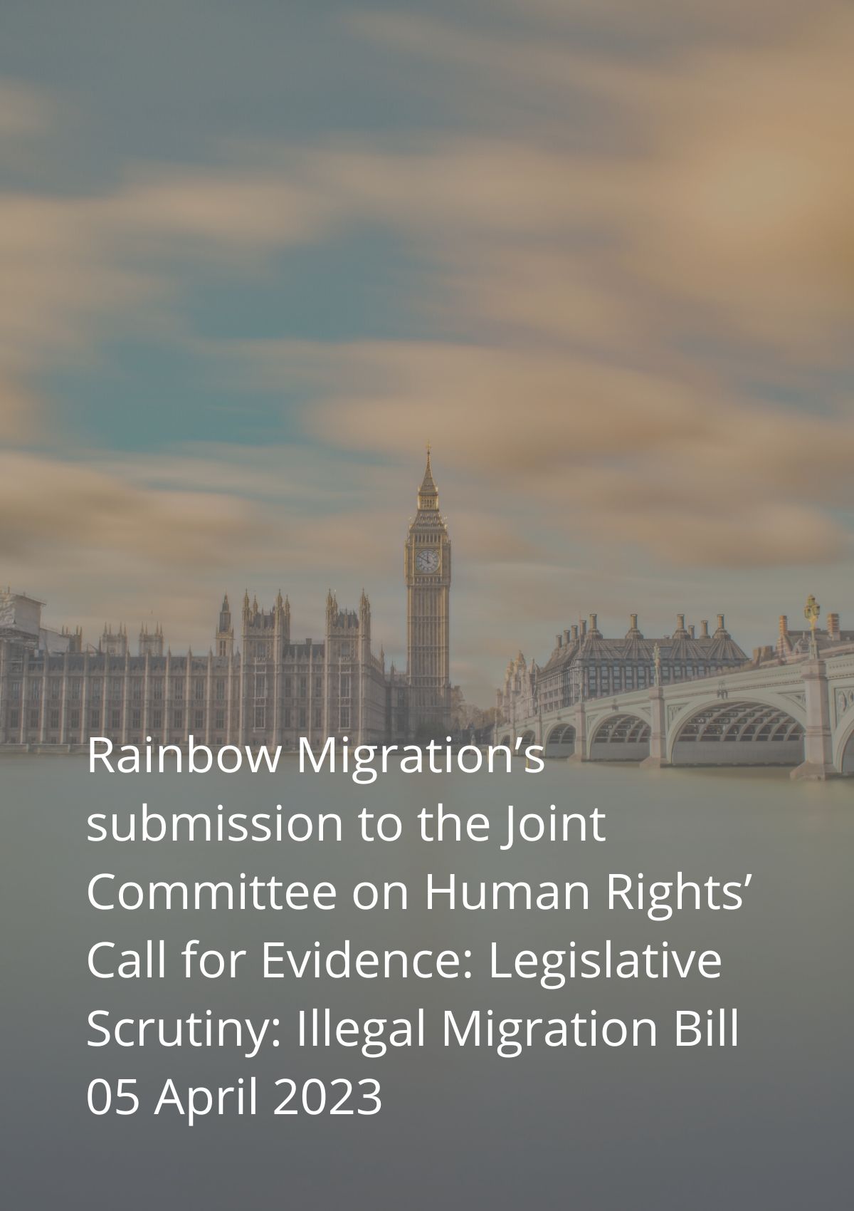 Rainbow migration's submission to the joint rights committee on human rights.